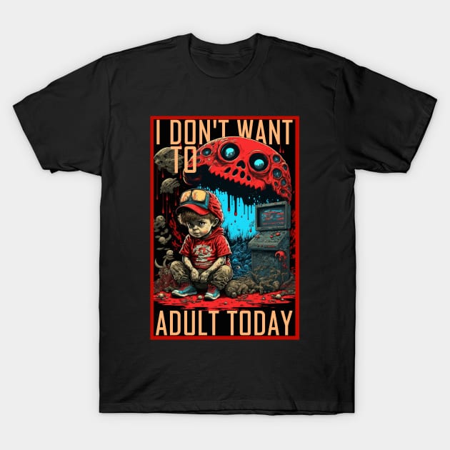 i don't want to adult today - child playing video games T-Shirt by cinematic